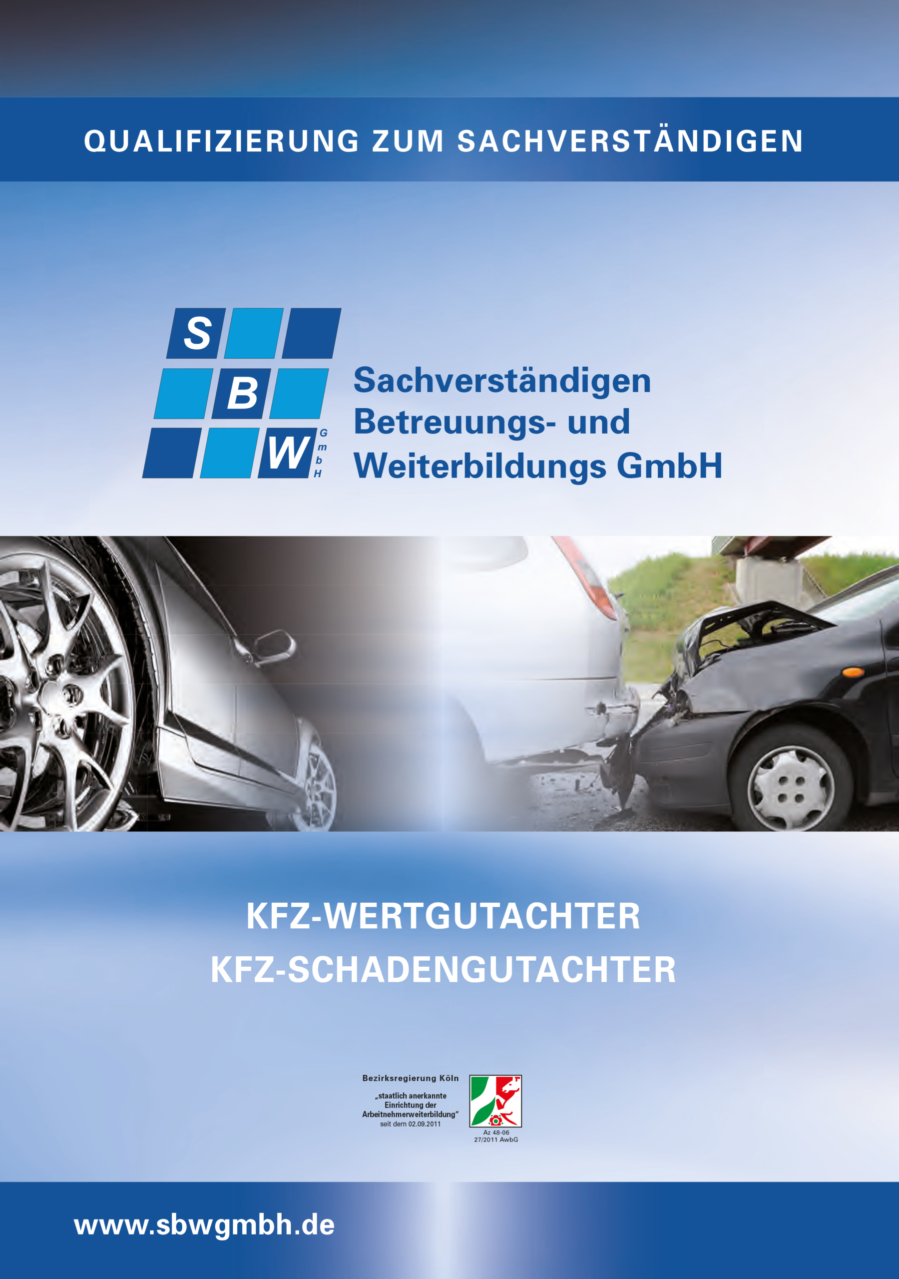KFZGutachterFortbildung, SBW GmbH Sachverständigenbetreuung und Weiterbildungs GmbH